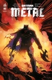 Scott Snyder et Greg Capullo - Batman Metal - Tome 1 - La Forge.