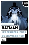 Andy Kubert et Neil Gaiman - Opération Urban Été 2024 - Batman - Les Derniers Jours du Chevalier Noir.