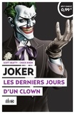Scott Beatty et Chuck Dixon - Opération Urban Été 2024 - Joker - Les Derniers Jours d'un clown.