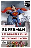 Dave Gibbons et Alan Moore - Opération Urban Été 2024 - Superman - Les Derniers Jours de l'Homme d'Acier.