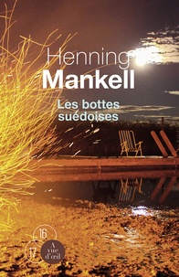 Henning Mankell - Les bottes suédoises.