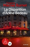 Graeme Macrae Burnet - La Disparition d'Adèle Bedeau.