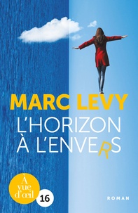Marc Levy - L'horizon à l'envers.