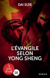 Sijie Dai - L'Evangile selon Yong Sheng.