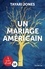 Tayari Jones - Un mariage américain.