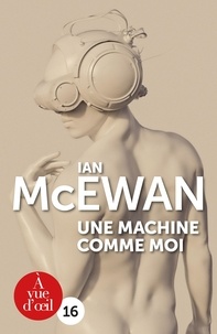 Ian McEwan - Une machine comme moi.