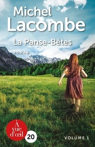 Michel Lacombe - La panse-bêtes - 2 volumes.