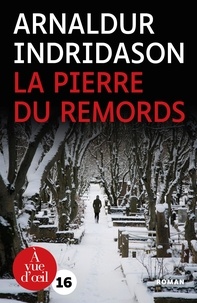 Arnaldur Indridason - La pierre du remords.