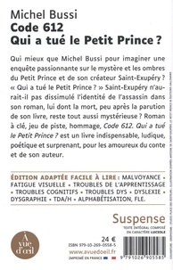 Code 612. Qui a tué le Petit Prince ? Edition en gros caractères