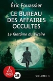 Eric Fouassier - Le bureau des affaires occultes Tome 2 : Le fantôme du Vicaire - Pack en 2 volumes.