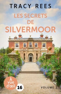 Tracy Rees - Les secrets de Silvermoor - 2 volumes.