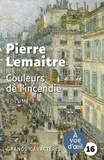 Pierre Lemaitre - Les Enfants du désastre Tome 2 : Couleurs de l'incendie - 2 volumes.