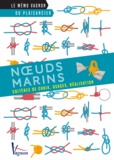 Alain Tardif et Michel Diament - Nœuds marins - Critères de choix, usages, réalisation.