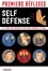 Nathalie Truin et Lorenzo Timon - Premiers réflexes spécial self-défense - Le livre qui pourrait bien vous sauver la peau.