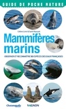 Céline Liret et Sami Hassani - Mammifères marins - Observer et reconnaître 50 espèces des eaux françaises.