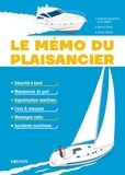  SNSM et Marcel Oliver - Le mémo du plaisancier - Manœuvres de port - Signalisation maritime - Feux et marques des bateaux - Messages radio - Accidents maritimes - Sécurité à bord.