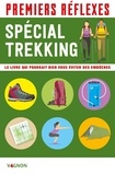 Candie Trier et Enora Surel - Premiers réflexes spécial trekking - Le livre qui pourrait bien vous éviter des embûches.