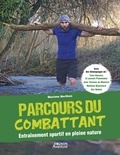Maxime Berthon - Parcours du combattant - Entraînement sportif en pleine nature.