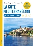 Djinn Naigeon et Christophe Naigeon - La côte méditerranéenne - De Barcelone à Gênes.