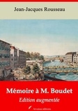 Jean-Jacques Rousseau - Mémoire à M. Boudet – suivi d'annexes - Nouvelle édition 2019.
