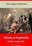 Jean-Jacques Rousseau - Olinde et Sophronie – suivi d'annexes - Nouvelle édition 2019.