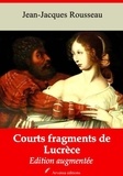 Jean-Jacques Rousseau - Courts fragments de Lucrèce – suivi d'annexes - Nouvelle édition 2019.