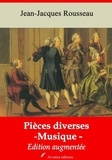 Jean-Jacques Rousseau - Pièces diverses (musique) – suivi d'annexes - Nouvelle édition 2019.