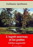 Guillaume Apollinaire - L’Esprit nouveau et les poètes – suivi d'annexes - Nouvelle édition 2019.