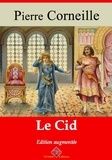 Pierre Corneille - Le Cid – suivi d'annexes - Nouvelle édition 2019.