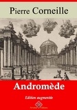 Pierre Corneille - Andromède – suivi d'annexes - Nouvelle édition 2019.