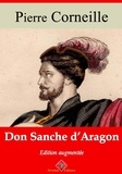 Pierre Corneille - Don Sanche d'Aragon – suivi d'annexes - Nouvelle édition 2019.
