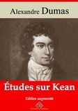 Alexandre Dumas - Études sur Kean – suivi d'annexes - Nouvelle édition 2019.