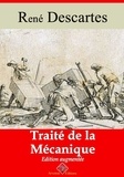René Descartes - Traité de la mécanique – suivi d'annexes - Nouvelle édition 2019.