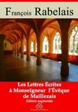 François Rabelais - Les lettres écrites a monseigneur l’evêque de Maillezais – suivi d'annexes - Nouvelle édition 2019.