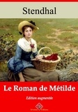 Stendhal Stendhal - Le Roman de Métilde – suivi d'annexes - Nouvelle édition 2019.
