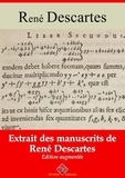 René Descartes - Extraits rares des manuscrits de René Descartes – suivi d'annexes - Nouvelle édition 2019.