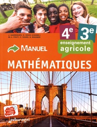 Julien Garrigues et Marie-Laure Pavy - Mathématiques 4e/3e enseignement agricole - Manuel.