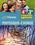 Alain Kowalski et Karine Martin - Physique-Chimie 4e/3e enseignement agricole.