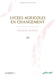 Jean-François Marcel - Lycées agricoles en changement - Regards pluriels.
