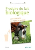 Michel Ragot - Produire du lait biologique - Conversion et témoignages.
