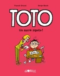 Franck Girard et Serge Bloch - Toto Tome 4 : Un sacré zigoto !.