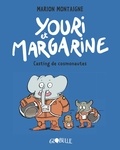 Marion Montaigne - Youri et Margarine Tome 1 : Casting de cosmonautes.