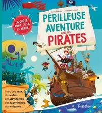 Hervé Eparvier et Jean-Marc Langue - Périlleuse aventure chez les pirates.
