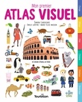 Sandra Laboucarie et Emilie Lapeyre - Mon premier atlas visuel.