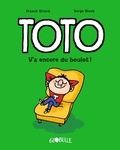 Franck Girard et Serge Bloch - Toto BD 12 : Toto BD, Tome 12 - Y'a encore du boulot !.