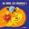Florence Langlois - Au dodo, les doudous !.