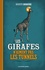 Auguste Derrière - Les girafes n'aiment pas les tunnels.
