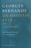 Georges Bernanos - Un Mauvais rêve - Précédé de Un Crime.