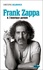 Christophe Delbrouck - Frank Zappa et l'Amérique parfaite.