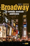 Didier C. Deutsch - Broadway, la comédie musicale américaine.